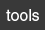 tools