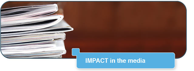 IMPACT in the media